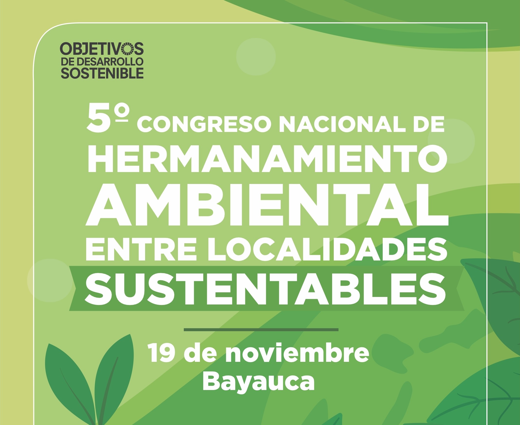 Se viene el 5° Congreso Nacional de Hermanamiento Ambiental
