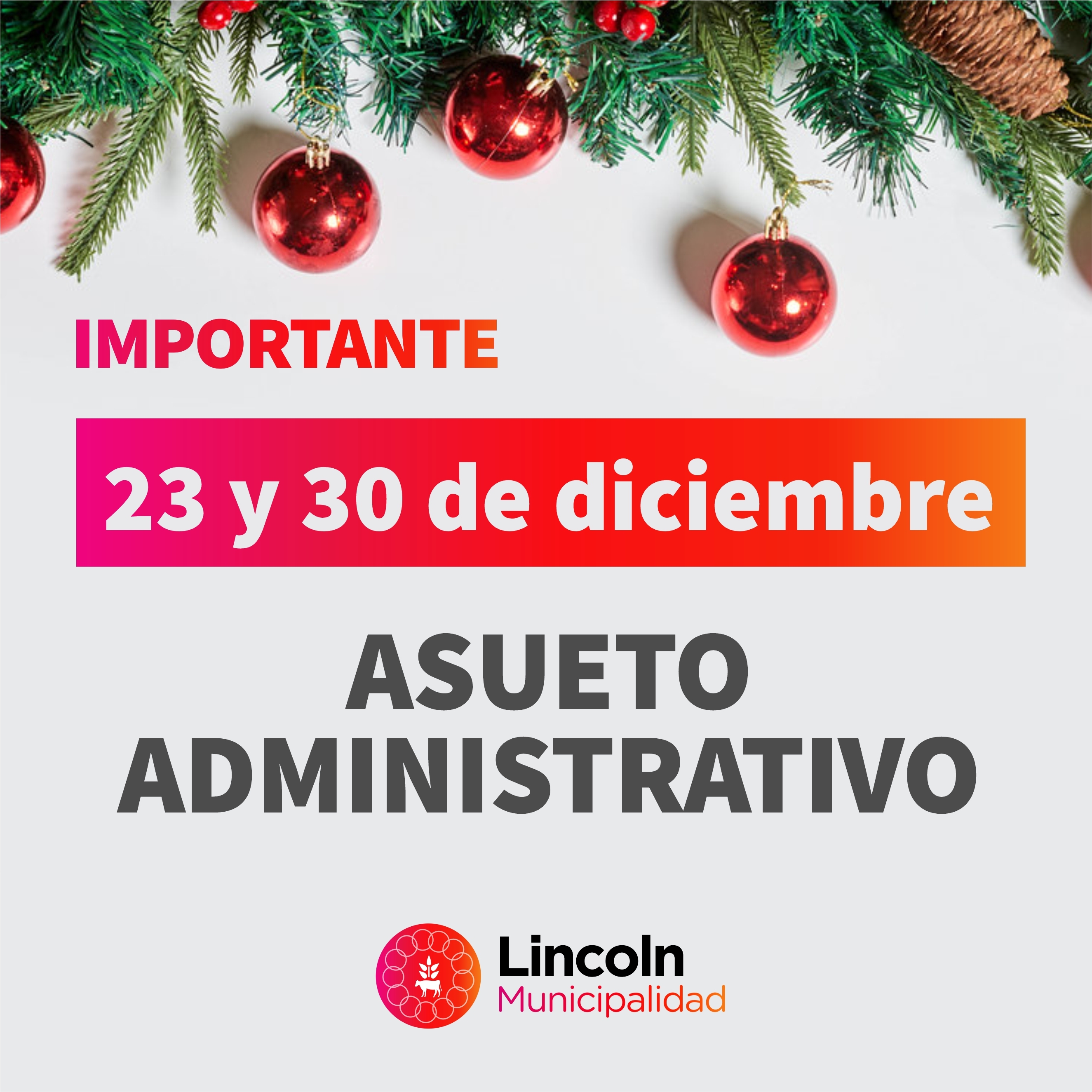 El 23 y 30 de diciembre habrá asueto para la Administración Municipal