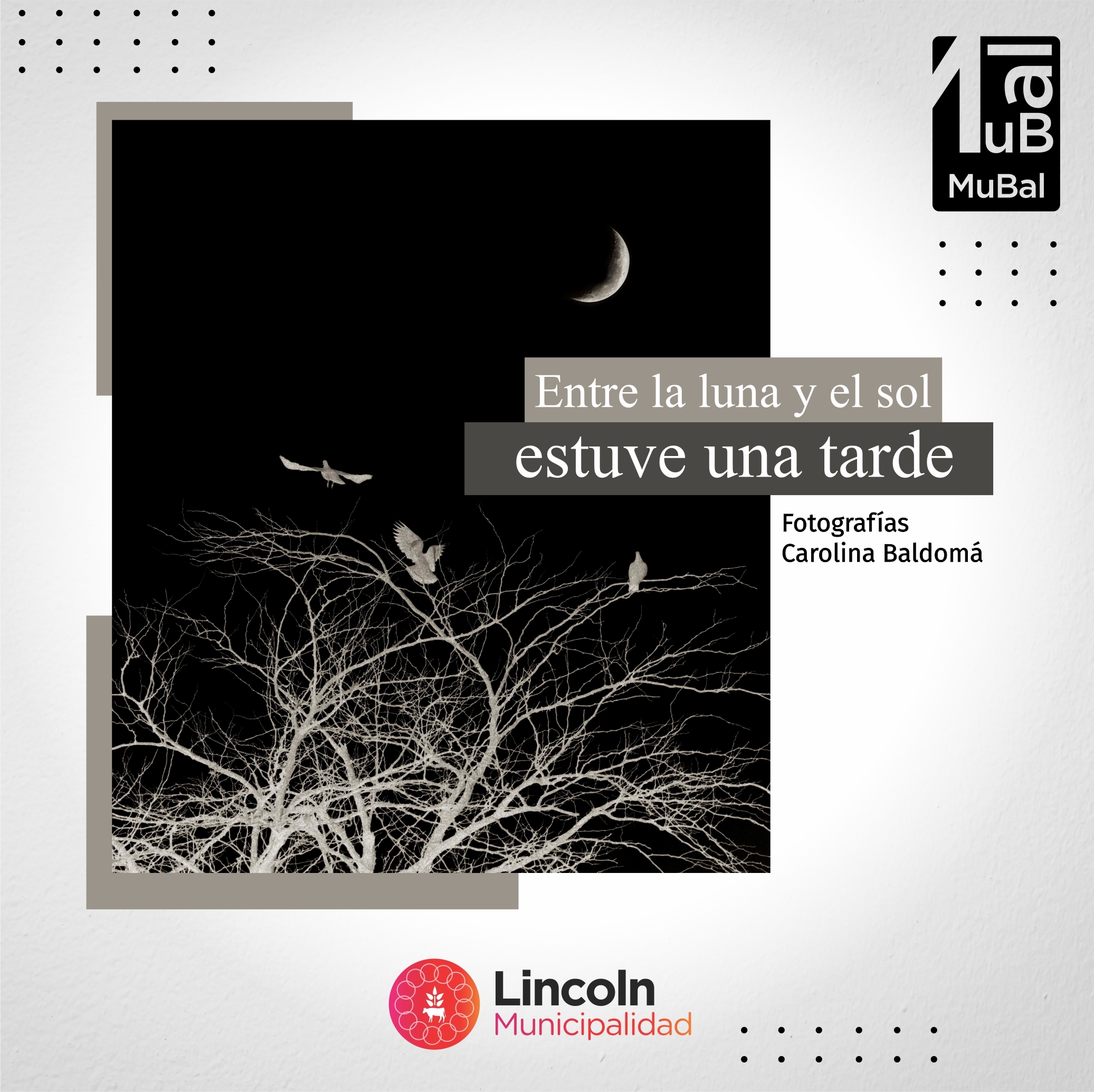 “Entre la luna y el sol estuve una tarde”
