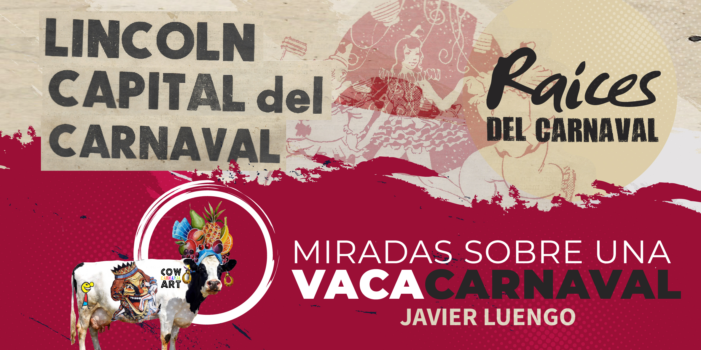 "Mirada sobre una vaca carnaval” en el Museo Histórico Municipal