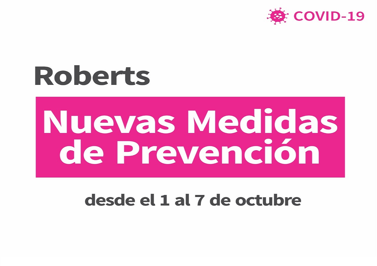 Roberts: se restringen actividades, se adopta la franja de 7 a 19 horas y sólo podrá salir y entrar de la ciudad el personal esencial autorizado