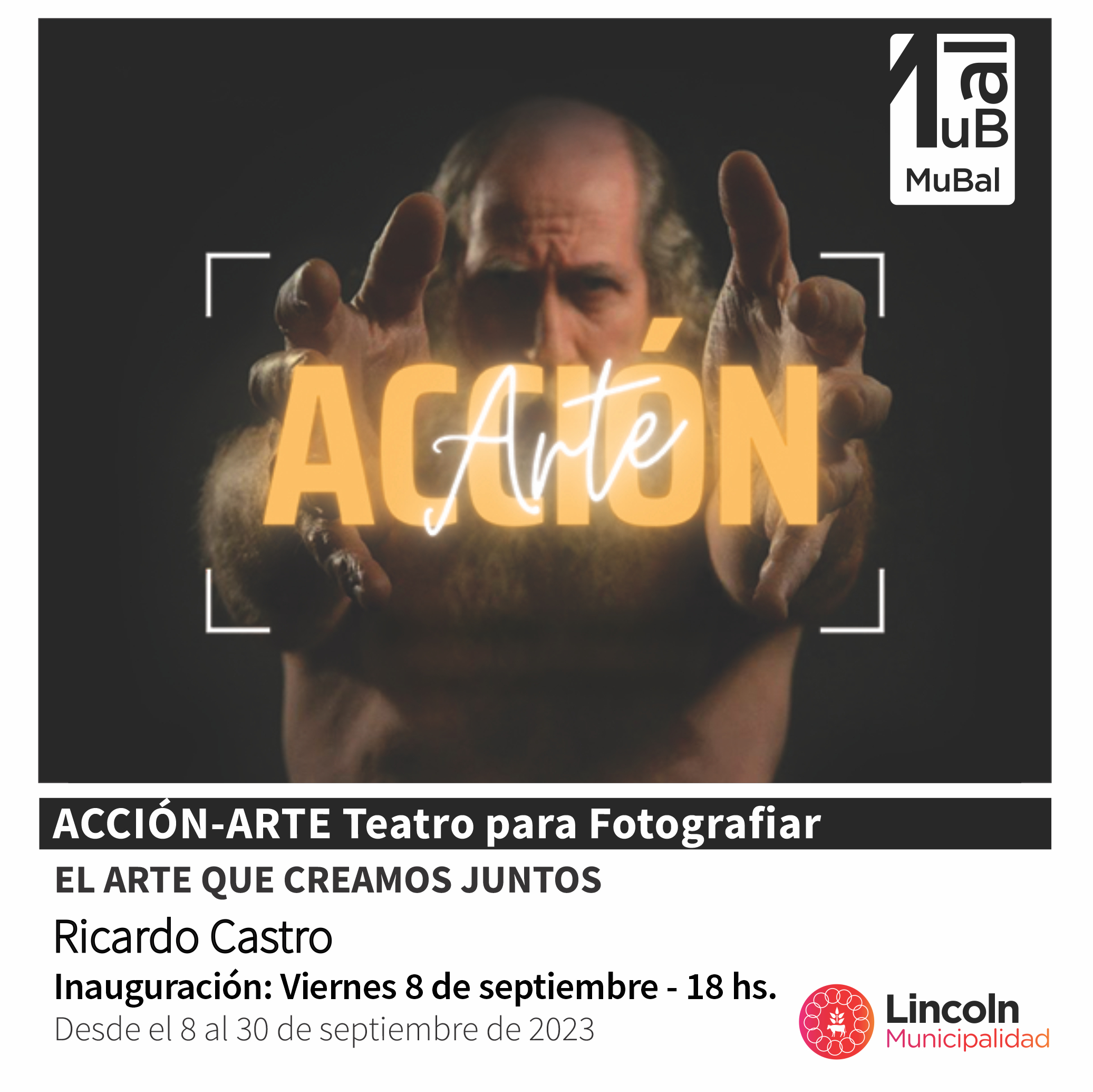 “ACCIÓN – ARTE, Teatro para fotografiar” de Ricardo Castro
