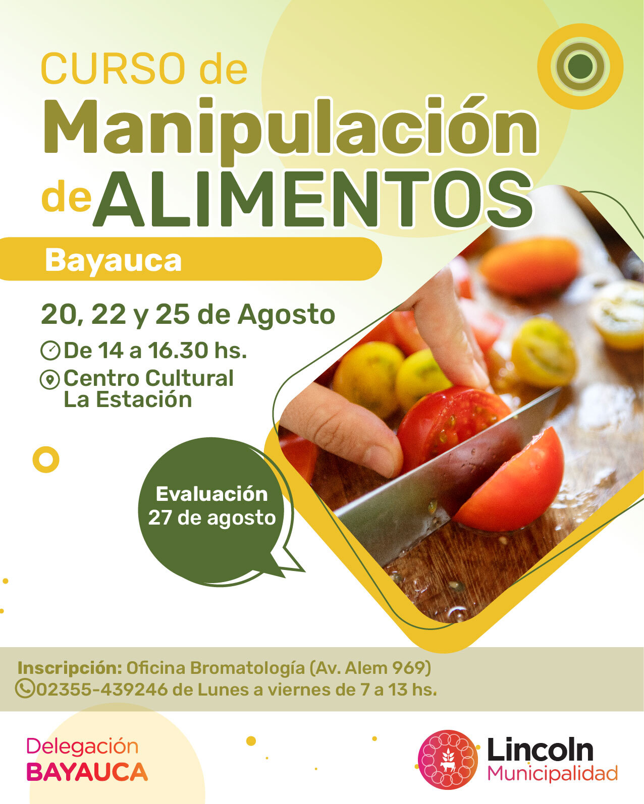Abrió la inscripción al "Curso de Manipulación de Alimentos" a dictarse en Lincoln y en Bayauca
